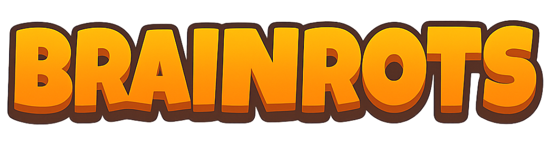 BRAINROTS